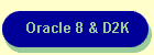 Oracle 8 & D2K