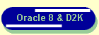 Oracle 8 & D2K